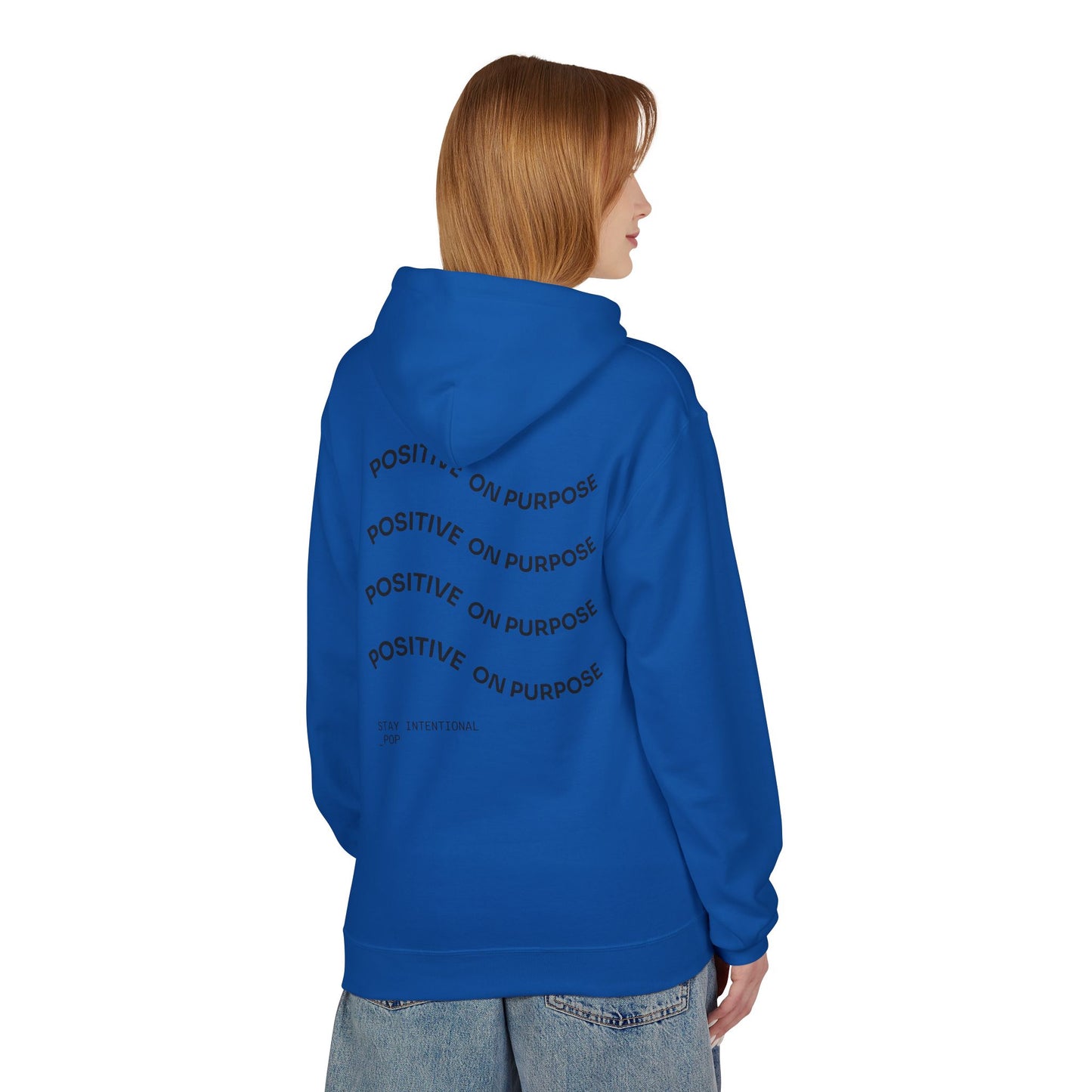 Positive On Purpose Hoodie; Simple logo design with wave quotes on back.